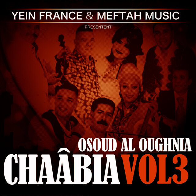 Osoud Al Oughnia Chaâbia, Vol. 3