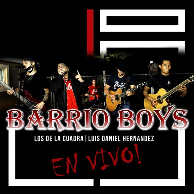 Barrio Boys (En Vivo!)