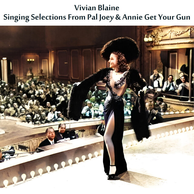 Singing Selections From Pal Joey & Annie Get Your Gun (Remastered Edition)