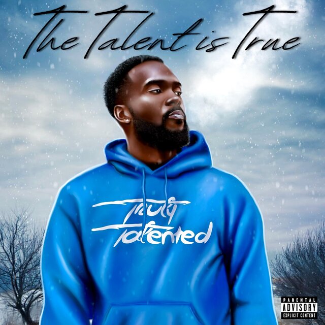 The Talent Is True(Deluxe Edition)