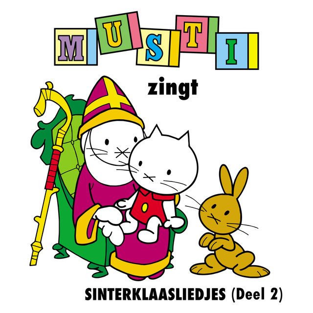 Musti zingt Sinterklaasliedjes (Deel 2)