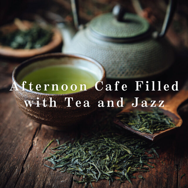 Afternoon Cafe Filled with Tea and Jazz