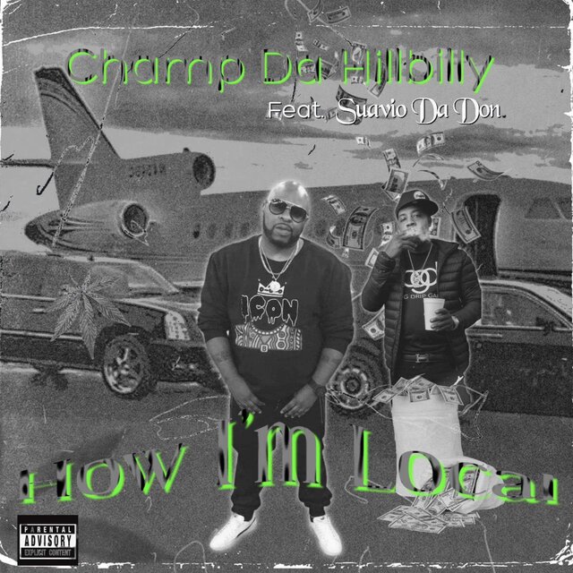 How Im Local (feat. Champ Da Hillbilly)