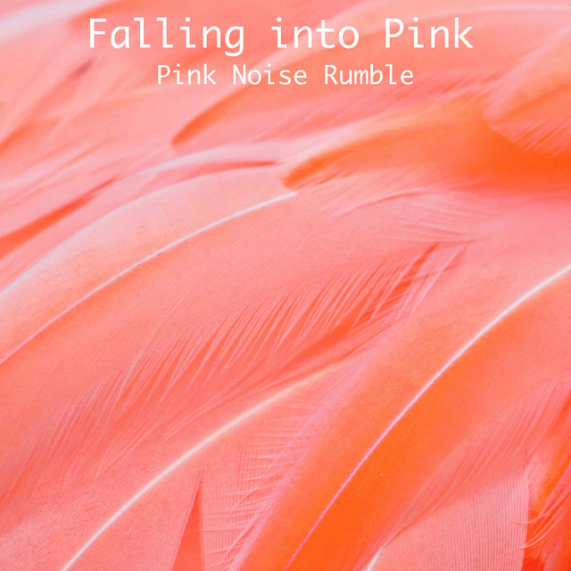 Pink Noise Rumble