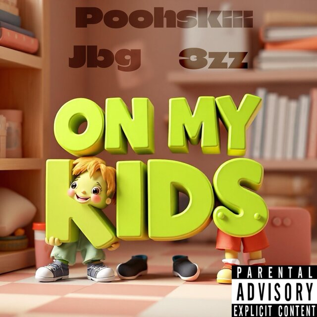 On My Kids