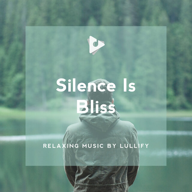 Silence Is Bliss