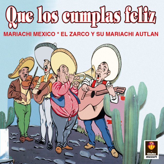 Que Los Cumplas Feliz