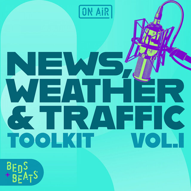 On Air: News, Weather & Traffic Toolkit Vol I