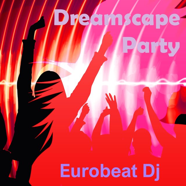 Dreamscape Party