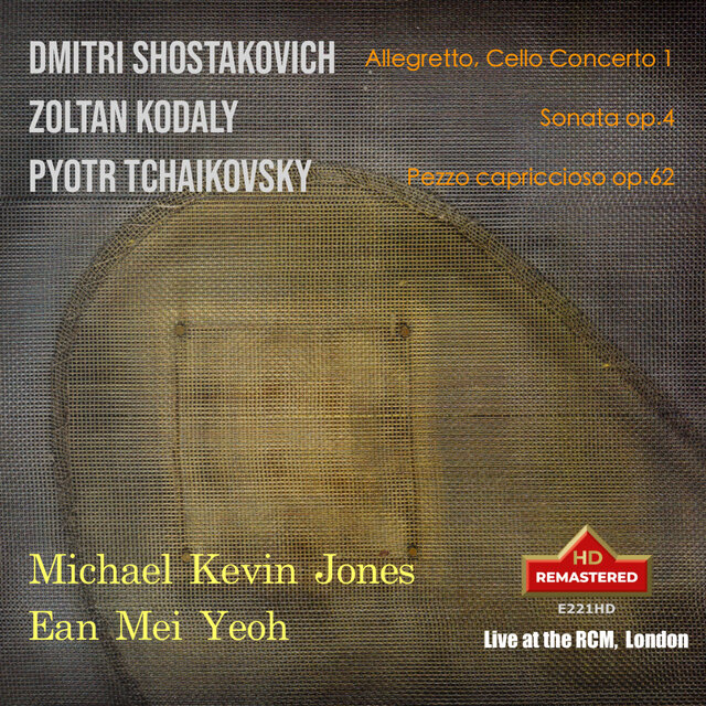 Shostakovich, Kodály, Tchaikovsky: Works for Cello & Piano (Remastered 2023) (Live)