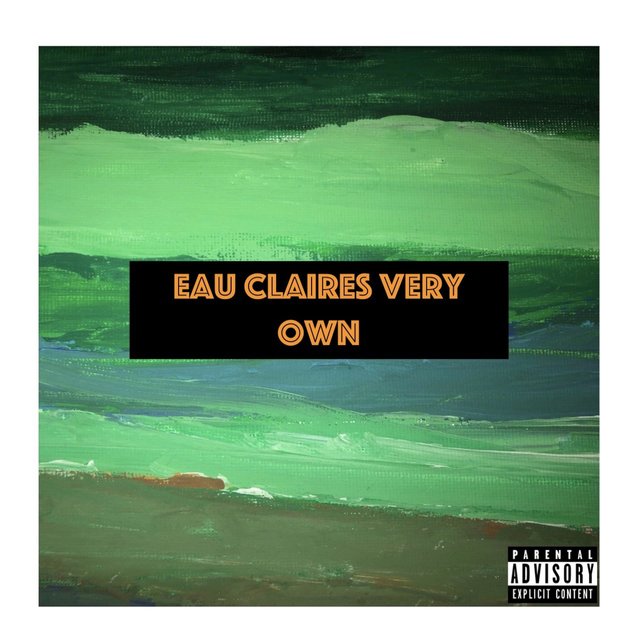 Eau Claires Very Own