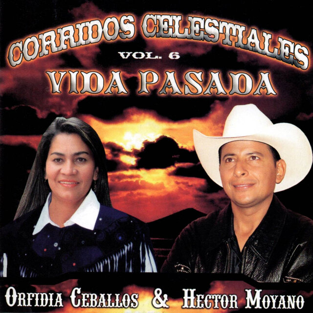Corridos Celestiales Vol. 6 - Vida Pasada