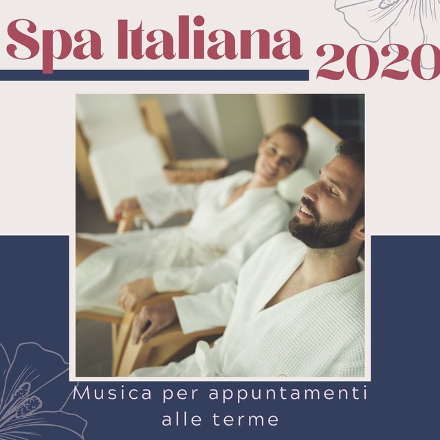Spa Italiana 2020: Musica per appuntamenti alle terme