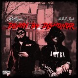 Death B4 Dishonor