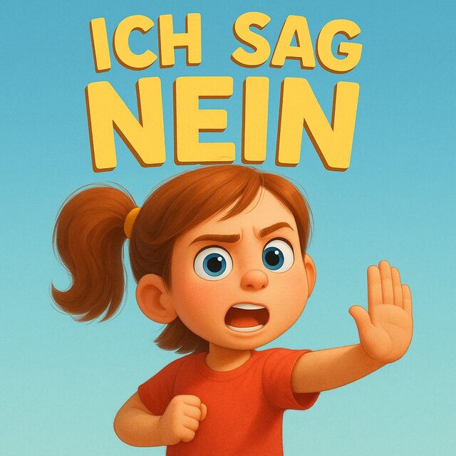 Ich sag Nein! (Kinderlied)