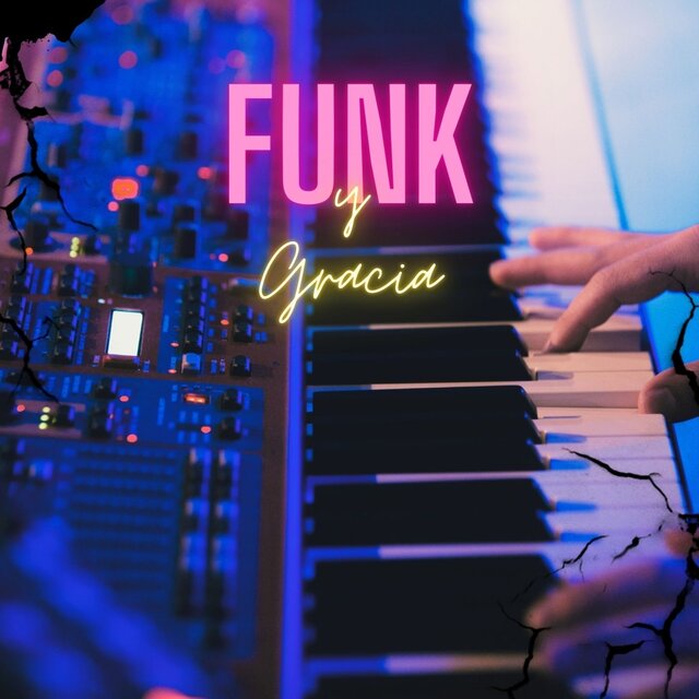 Funk y Gracia