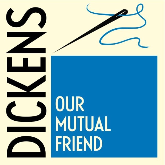 Our Mutual Friend