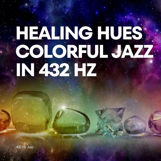 Healing Hues: Colorful Jazz in 432 Hz