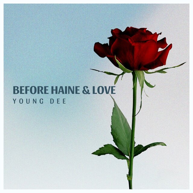 Before Haine & Love