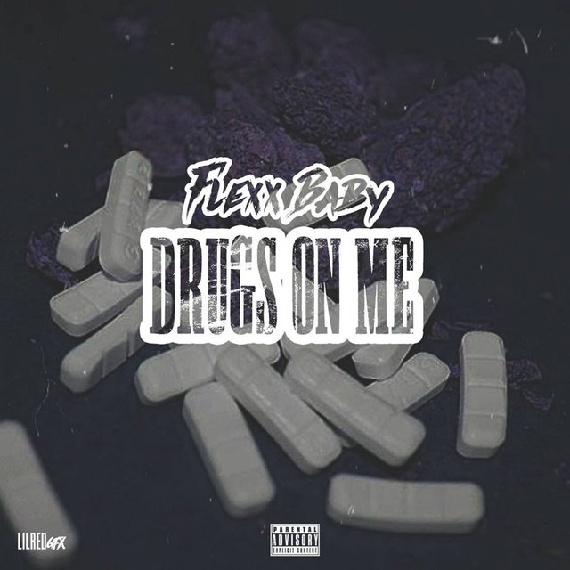 Drugs on Me