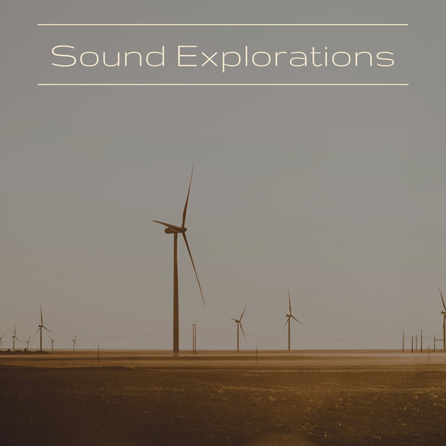 Sound Explorations - Electronic Ambience for Office & Lounge