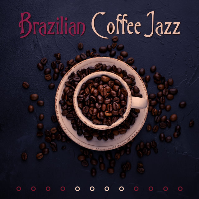 Brazilian Coffee Jazz