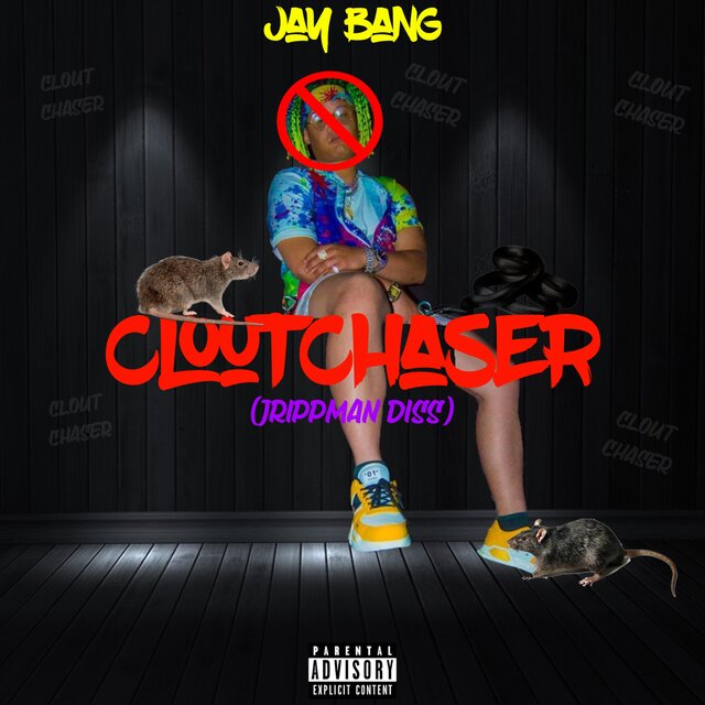 Cloutchaser( Jrippman Diss)