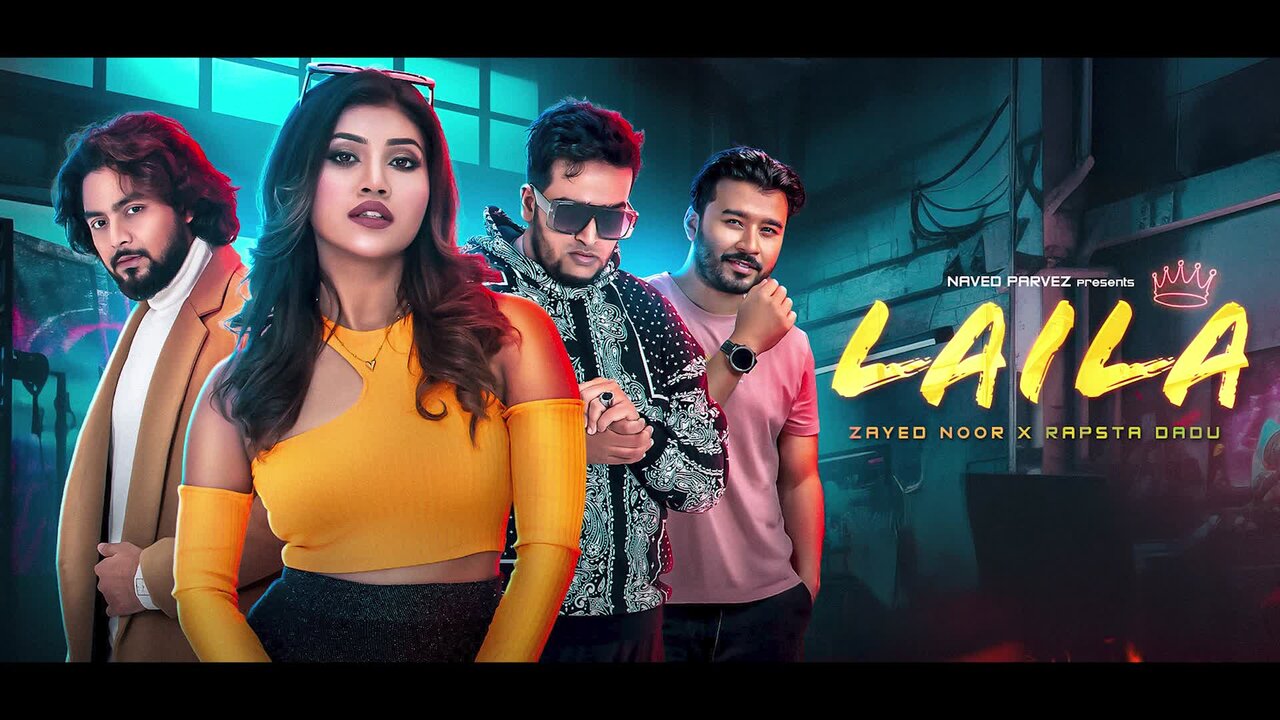 Laila ( লায়লা ) (feat. Rapsta dadu & Zayed Noor)