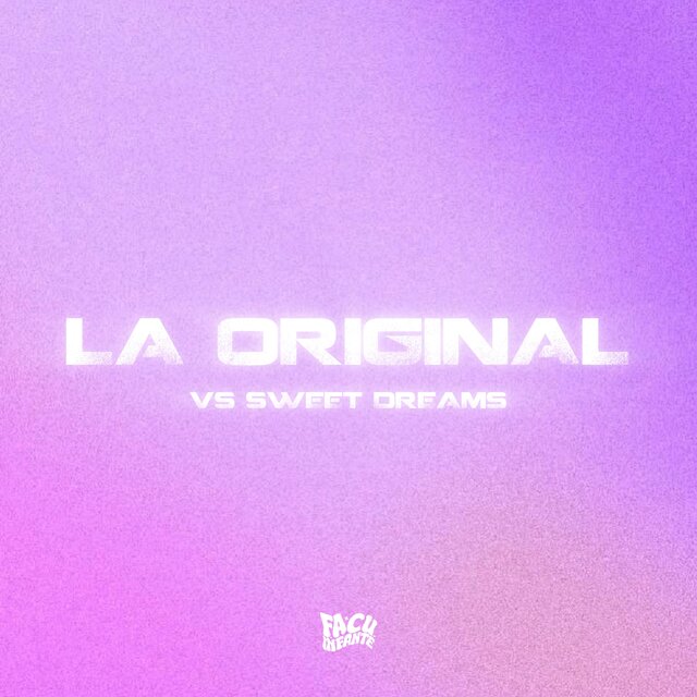 La Original Vs Sweet Dreams