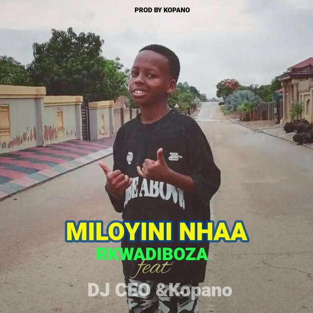 Miloyini Nhaa (feat. Dj CEO)
