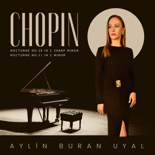 Nocturnes by Chopin – Performed by Aylin Buran Uyal