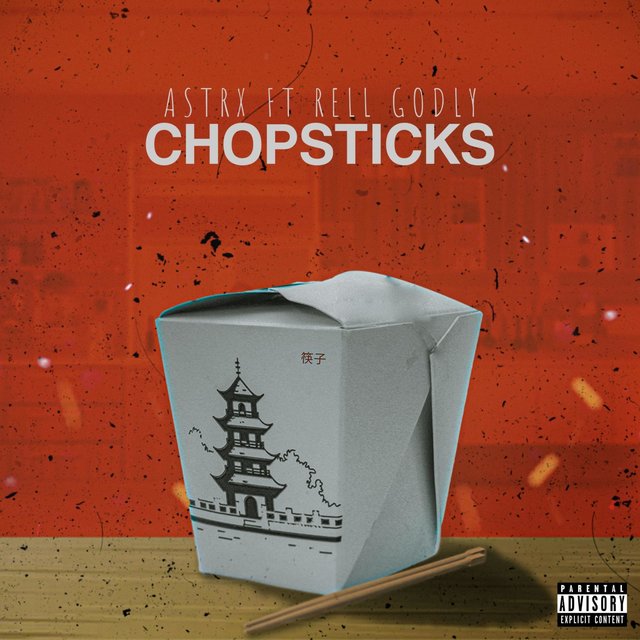 Chopsticks (feat. Rell Godly)