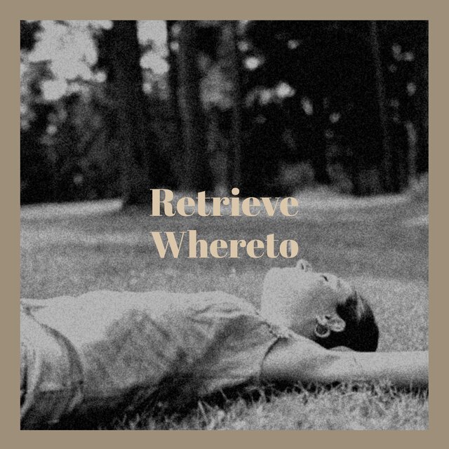 Retrieve Whereto