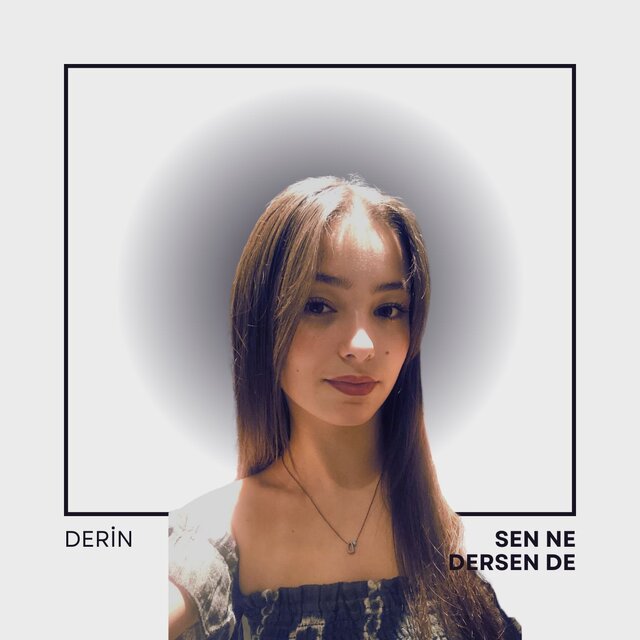 Sen Ne Dersen De