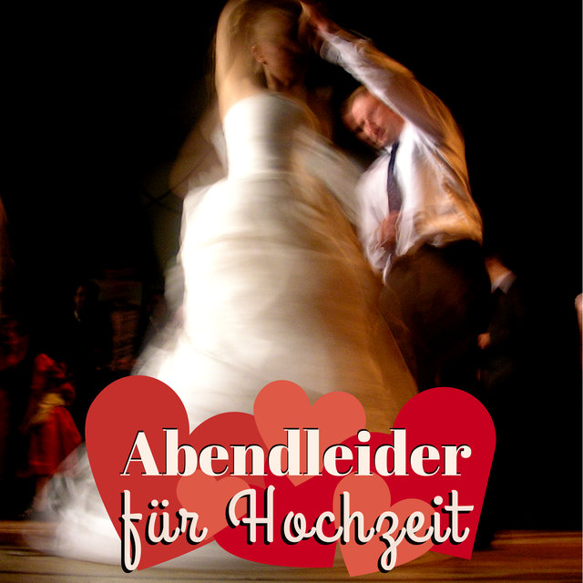 Abendleider für Hochzeit: Harmonische Klavier Melodien für Friedliche Zeiten und Herrliche Gedächtnisse