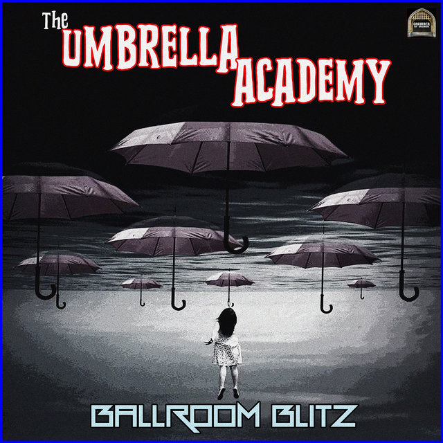 Ballroom Blitz- The Umbrella Academy