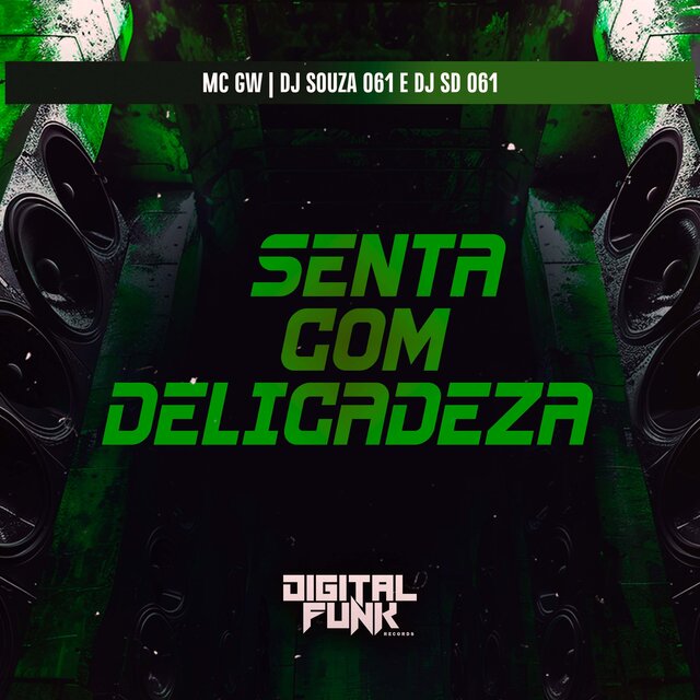 Senta Com Delicadeza