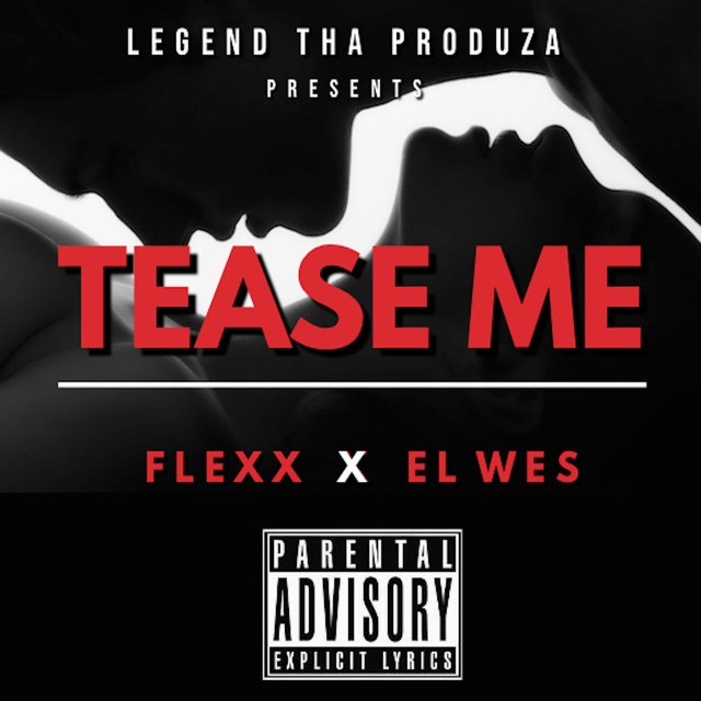 Tease Me (feat. Flexxx)