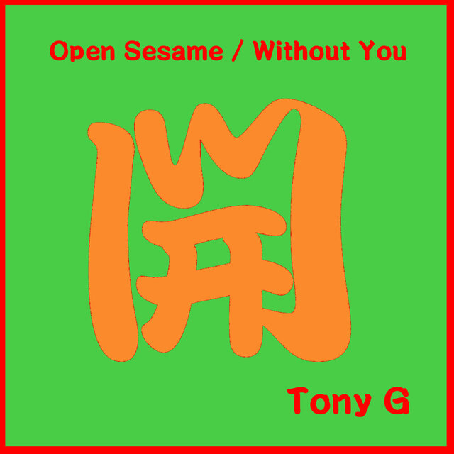 Open Sesame / Without You