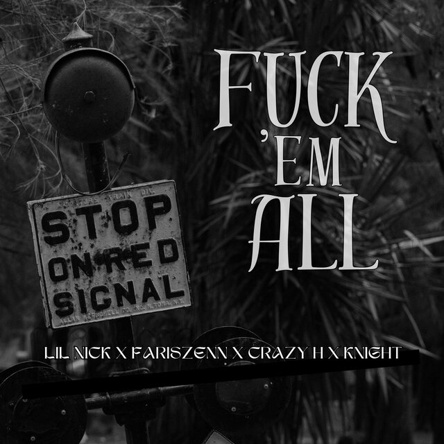 FUCK’EM ALL