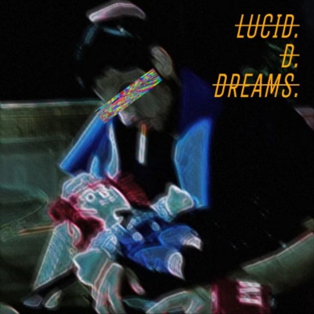 Lucid. D. Dreamz.