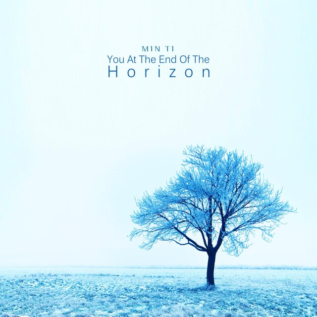 You At The End Of The Horizon