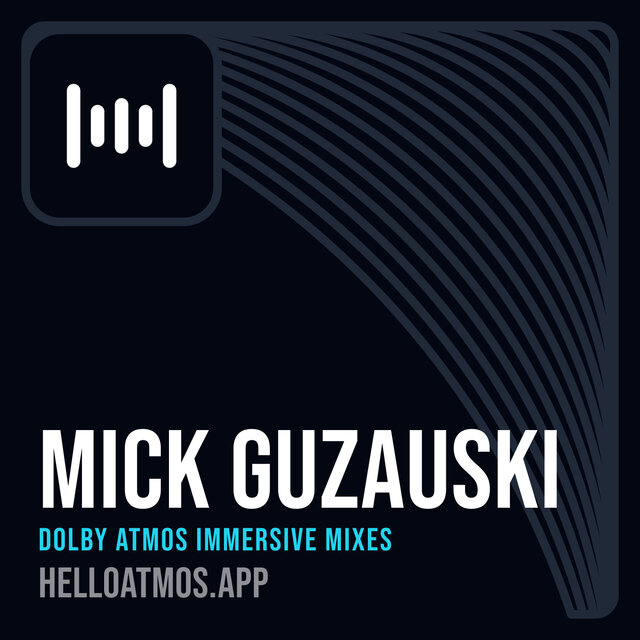 Cover art for album Mick Guzauski Dolby Atmos Immersive Mixes by User