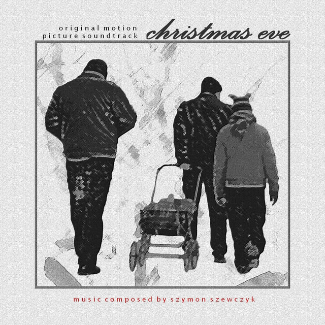 Christmas Eve Original Motion Picture Soundtrack