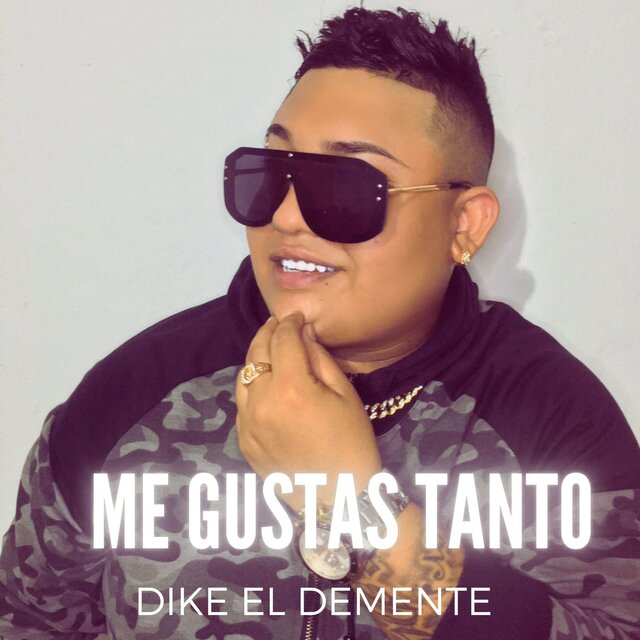 Me Gustas Tanto