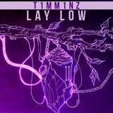 Lay Low