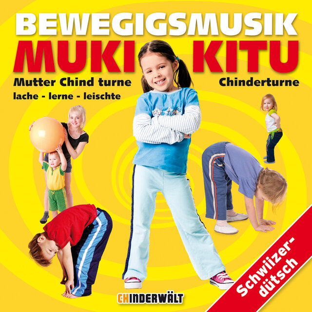 Bewegigsmusik MUKI/KITU