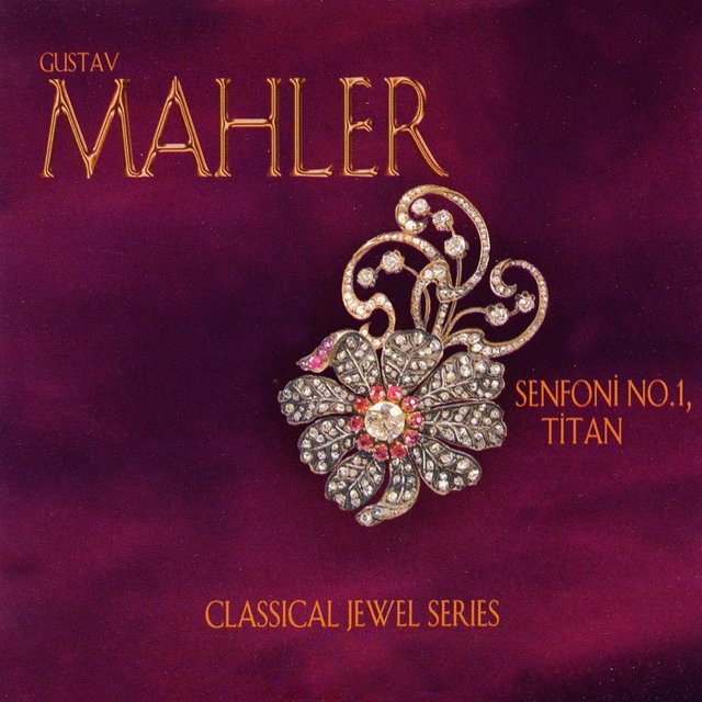 Mahler: Senfoni No. 1 