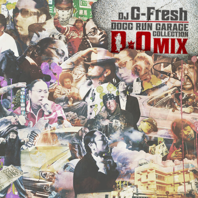 DOGG RUN GARAGE COLLECTION -D.O MIX- Mixed by DJ G-Fresh