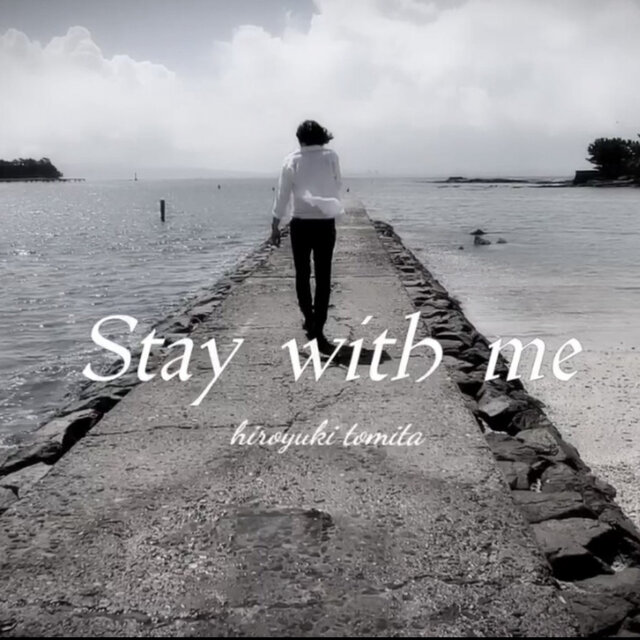 Stay with me
